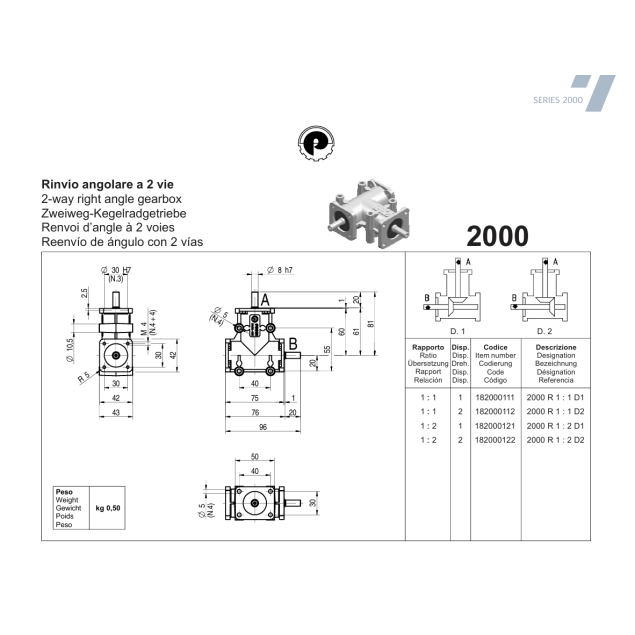 Poggi vinkelgear 2000, R1:2, D2, Ø8h7, 2-vejs, Reduceret slør, Aluminium